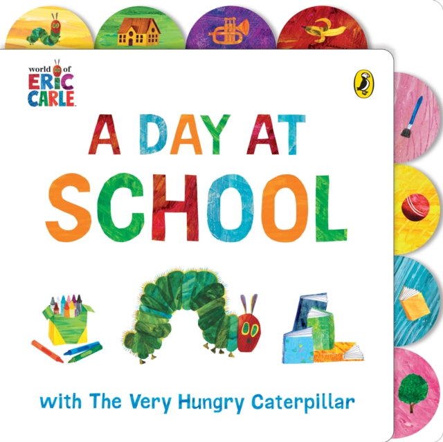 Day at School with The Very Hungry Caterpillar, Tabbed Board Book 9780241670651 Eric Carle