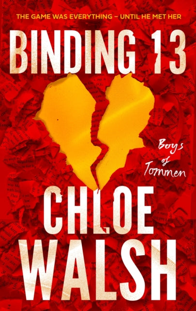 Binding 13, Epic, emotional and addictive romance from the TikTok phenomenon 9780349439259 Chloe Walsh