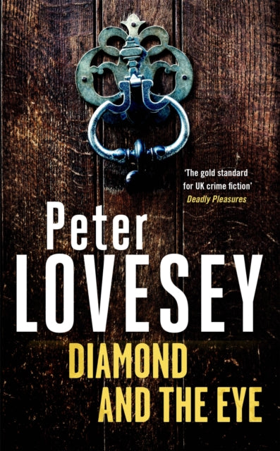Diamond and the Eye, Detective Peter Diamond Book 20 9780751583670 P Lovesey