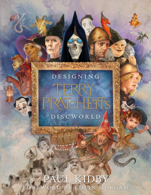 Designing Terry Pratchettās Discworld 9780857529480 Paul Kidby