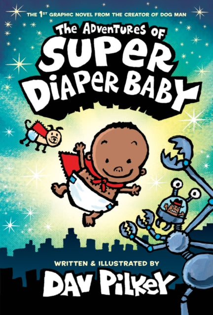 Adventures of Super Diaper Baby Colour edition (Kietas virŔelis) 9781338687859 Dav Pilkey