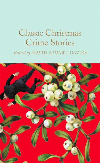 Classic Christmas Crime Stories 9781529097566 David Stuart Davies