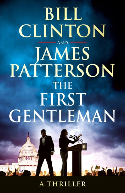 First Gentleman 9781529918212 President Bill Clinton