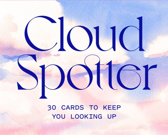 Cloud Spotter, 30 Cards to Keep You Looking Up 9781786278883 Marcel George
