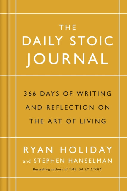 Daily Stoic Journal, 366 Days of Writing and Reflection on the Art of Living 9781788160230 Ryan Holiday