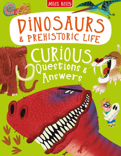 Dinosaurs & Prehistoric Life Curious Questions & Answers 9781789892413 Camilla De la BeĢdoyeĢre