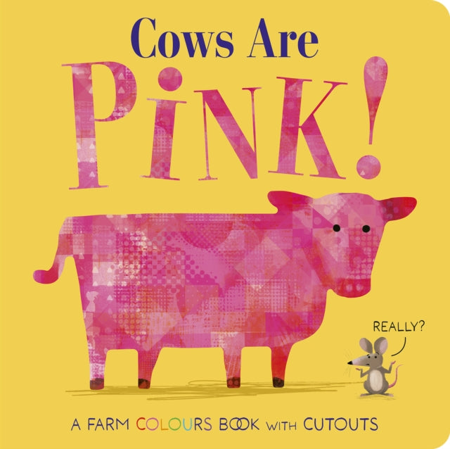 Cows Are Pink! 9781801046640 Becky Davies