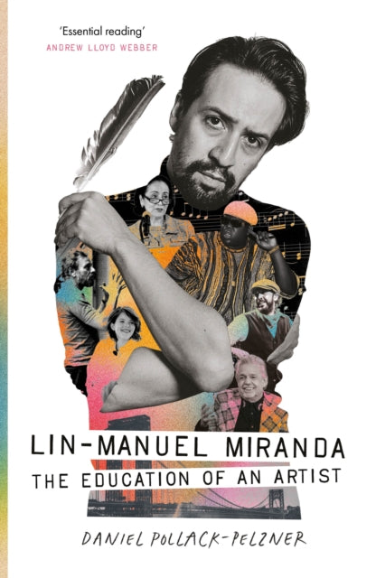 Lin-Manuel Miranda, The Education of an Artist 9781805465225 POLLACK-PELZNER, D