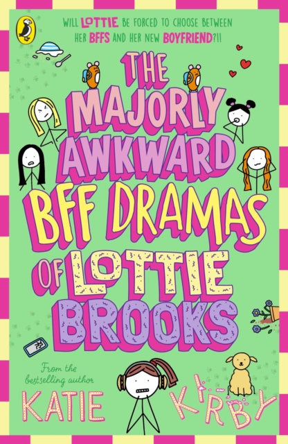 Majorly Awkward BFF Dramas of Lottie Brooks 9780241647264 Katie Kirby