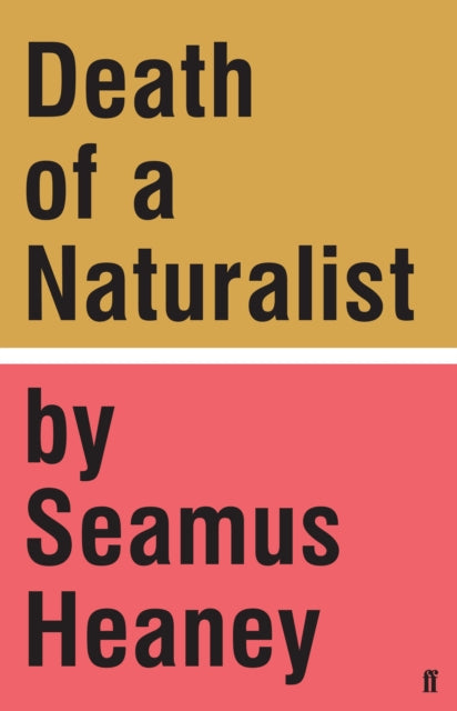 Death of a Naturalist 9780571328802 Seamus Heaney