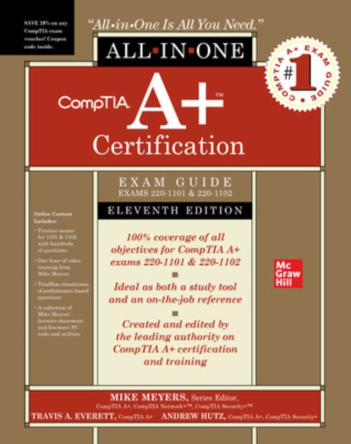 CompTIA A+ Certification All-in-One Exam Guide, Eleventh Edition (Exams 220-1101 & 220-1102) 9781264609901 Mike Meyers