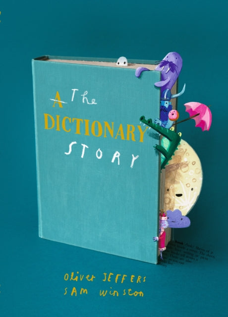 Dictionary Story, Brand new picture book from Oliver Jeffers and Sam Winston 9781406395471 Oliver Jeffers