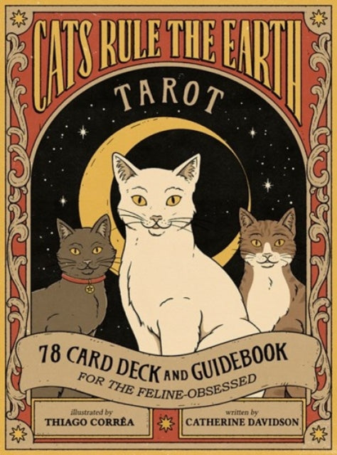 Cats Rule the Earth Tarot, 78-Card Deck and Guidebook for the Feline-Obsessed 9781419766060 Catherine Davidson