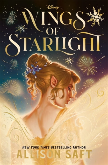 Disney Wings of Starlight, the sweeping, star-crossed romantic fantasy from bestselling author Allison Saft 9781835871317 Allison Saft