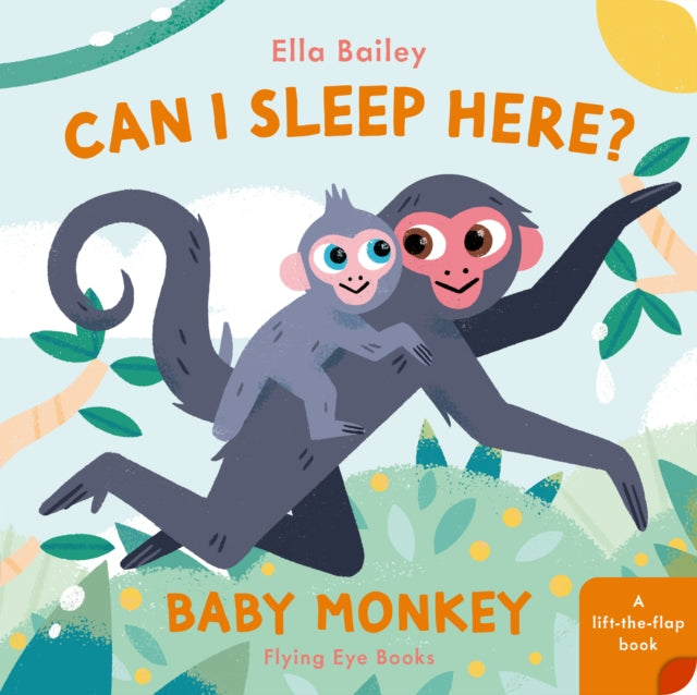 Can I Sleep Here? Baby Monkey 9781838742218 Ella Bailey